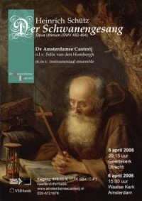 Schütz – Der Schwanengesang apr. 2008